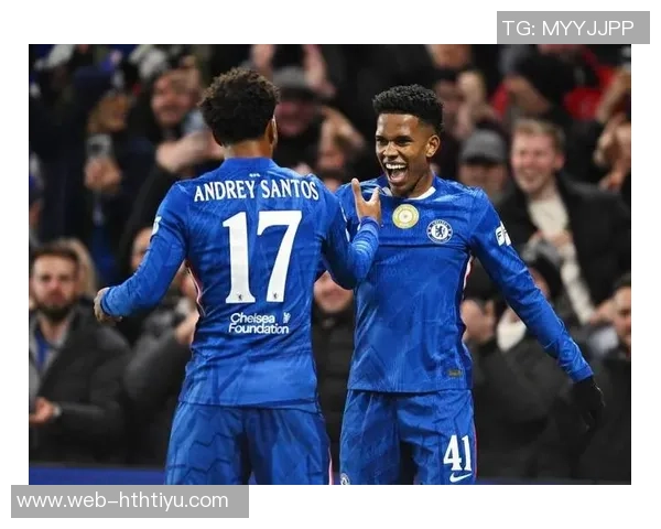 切尔西欧冠历史最年轻进球者榜单揭晓埃斯特旺领衔乔治吉乌紧随其后